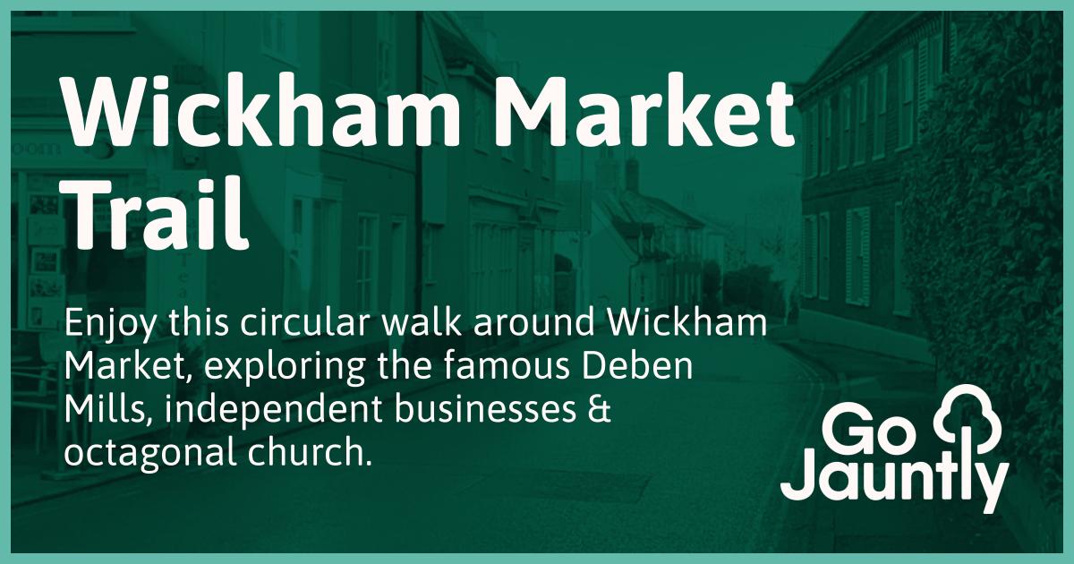 Wickham Market Trail Go Jauntly