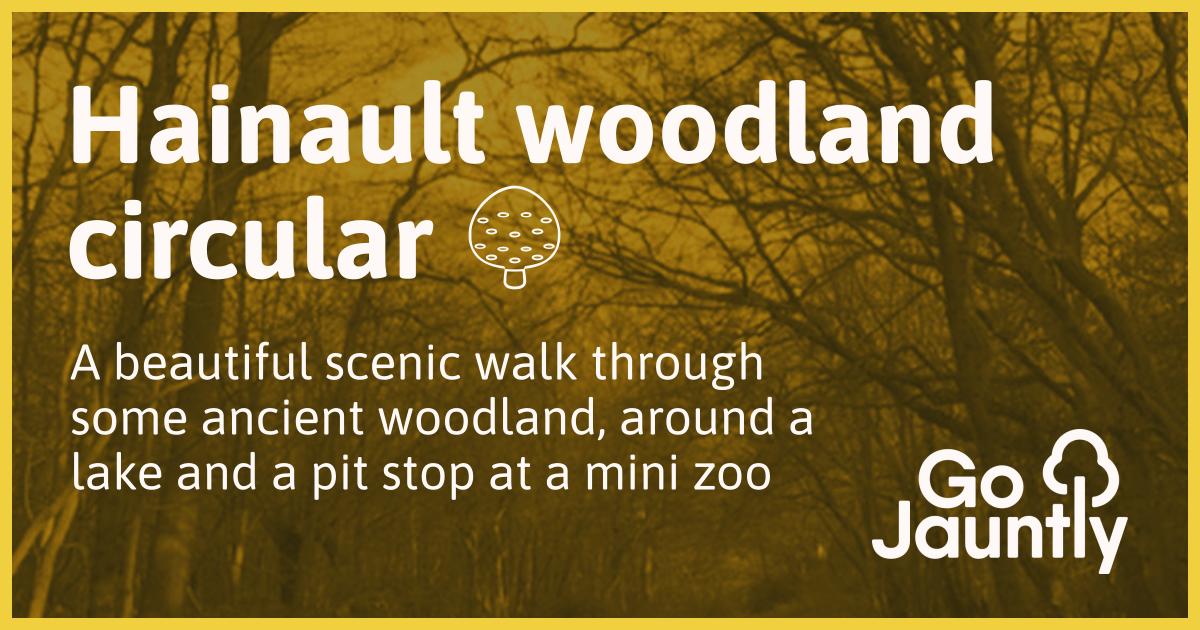 Hainault Woodland Circular Go Jauntly