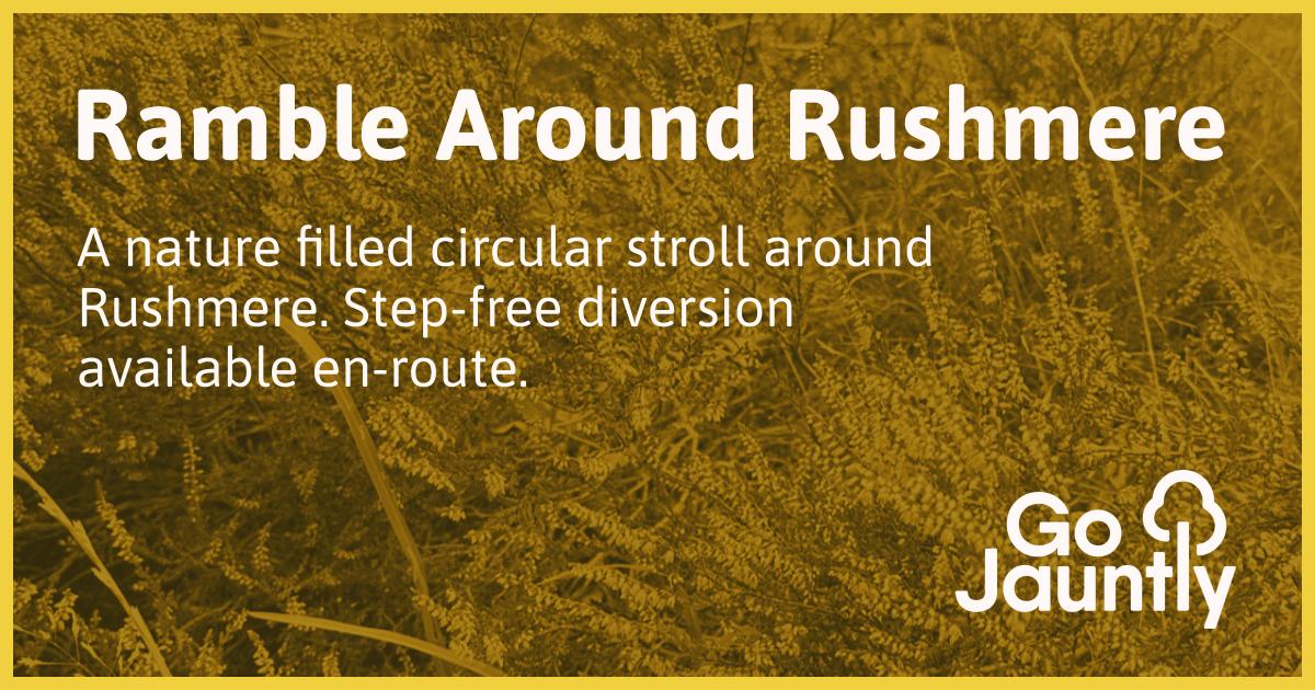 Ramble Around Rushmere Go Jauntly Ramble Around Rushmere Go Jauntly