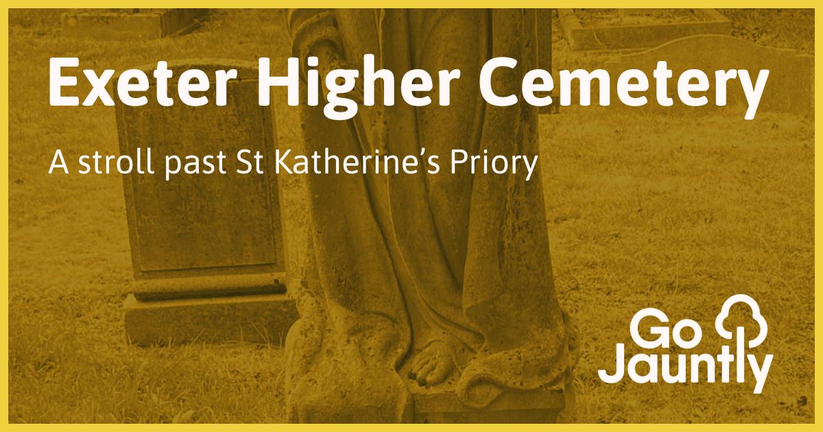 Exeter Higher Cemetery Go Jauntly